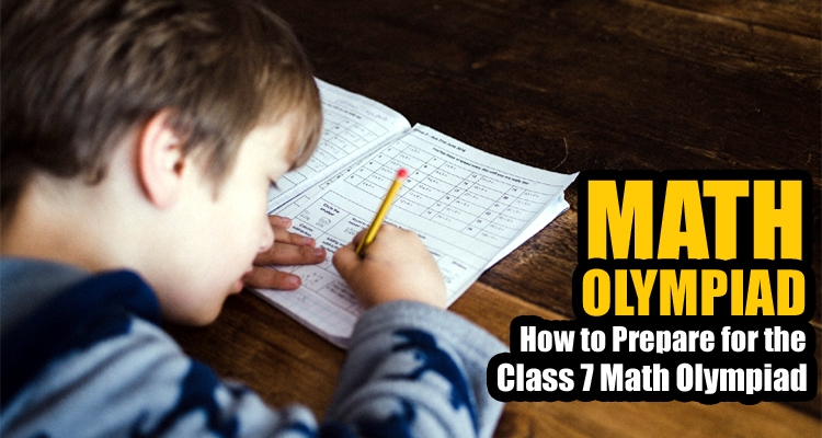 How to Prepare for Class 7 Math Olympiad 